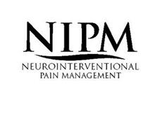 NIPM NEUROINTERVENTIONAL PAIN MANAGEMENT