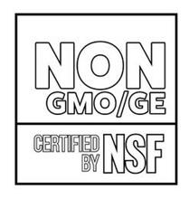 NON GMO/GE CERTIFIED BY NSF