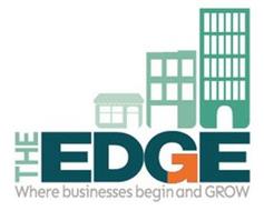 THE EDGE WHERE BUSINESSES BEGIN AND GROW