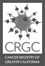 CRGC CANCER REGISTRY OF GREATER CALIFORNIA