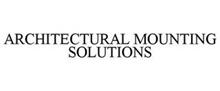 ARCHITECTURAL MOUNTING SOLUTIONS