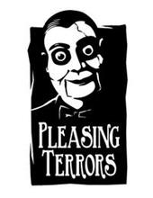 PLEASING TERRORS