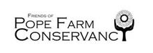 FRIENDS OF POPE FARM CONSERVANCY