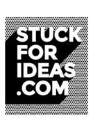 STUCK FOR IDEAS .COM