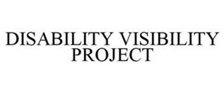 DISABILITY VISIBILITY PROJECT
