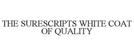 THE SURESCRIPTS WHITE COAT OF QUALITY