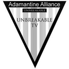 ADAMANTINE ALLIANCE UNBREAKABLE TV