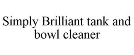 SIMPLY BRILLIANT TANK AND BOWL CLEANER