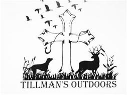 TILLMAN'S OUTDOORS