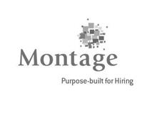 MONTAGE PURPOSE-BUILT FOR HIRING