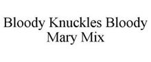 BLOODY KNUCKLES BLOODY MARY MIX