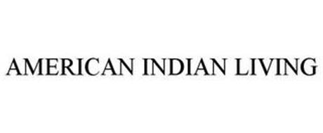 AMERICAN INDIAN LIVING