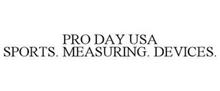 PRO DAY USA SPORTS. MEASURING. DEVICES.