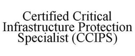 CERTIFIED CRITICAL INFRASTRUCTURE PROTECTION SPECIALIST (CCIPS)