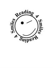 READING 4 SMILES READING 4 SMILES