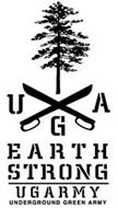 UGA EARTH STRONG UGARMY UNDERGROUND GREEN ARMY