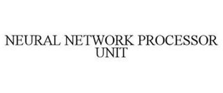 NEURAL NETWORK PROCESSOR UNIT