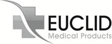 EUCLID MEDICAL PRODUCTS