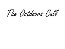 THE OUTDOORS CALL