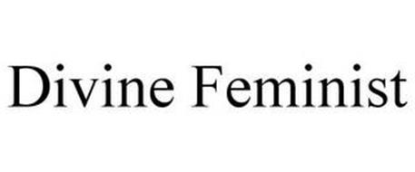 DIVINE FEMINIST