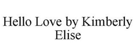 HELLO LOVE BY KIMBERLY ELISE