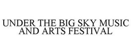 UNDER THE BIG SKY MUSIC AND ARTS