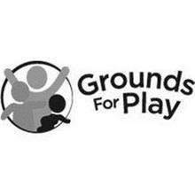 GROUNDS FOR PLAY