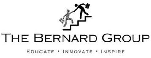 THE BERNARD GROUP EDUCATE · INNOVATE · INSPIRE