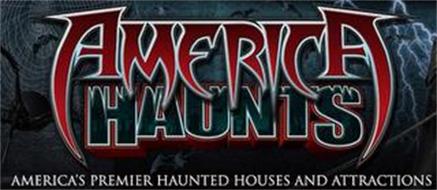 AMERICA HAUNTS AMERICA'S PREMIER HAUNTED HOUSES AND ATTRACTIONS