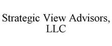 STRATEGIC VIEW ADVISORS, LLC