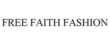 FREE FAITH FASHION