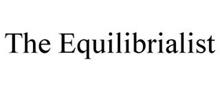 THE EQUILIBRIALIST