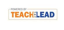 POWERED BY TEACH TO LEAD