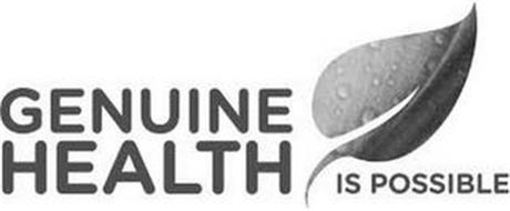 GENUINE HEALTH IS POSSIBLE