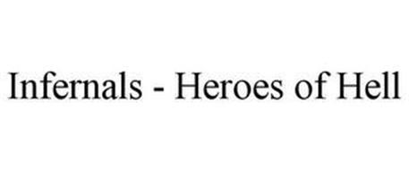 INFERNALS - HEROES OF HELL