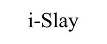 I-SLAY