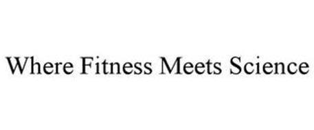 WHERE FITNESS MEETS SCIENCE