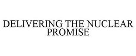 DELIVERING THE NUCLEAR PROMISE