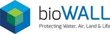 BIOWALL PROTECTING WATER, AIR, LAND & LIFE
