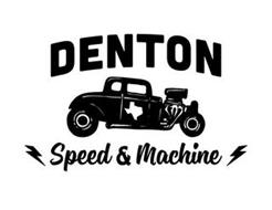 DENTON SPEED & MACHINE