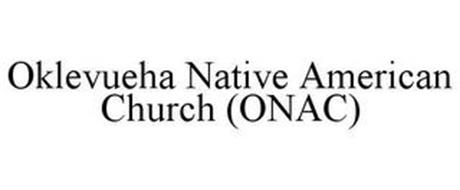 OKLEVUEHA NATIVE AMERICAN CHURCH (ONAC)