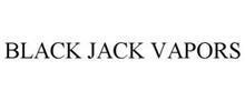 BLACK JACK VAPORS