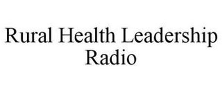 RURAL HEALTH LEADERSHIP RADIO