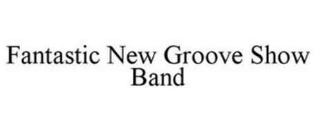 FANTASTIC NEW GROOVE SHOW BAND