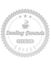 DUELING GROUNDS PREMIUM COFFEE