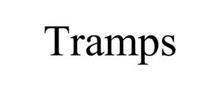 TRAMPS