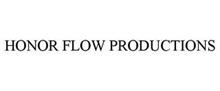 HONOR FLOW PRODUCTIONS
