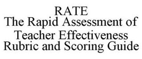 RATE RAPID ASSESSMENT OF TEACHER EFFECTIVENESS RUBRIC AND SCORING GUIDE