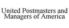 UNITED POSTMASTERS AND MANAGERS OF AMERICA