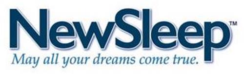 NEWSLEEP MAY ALL YOUR DREAMS COME TRUE.